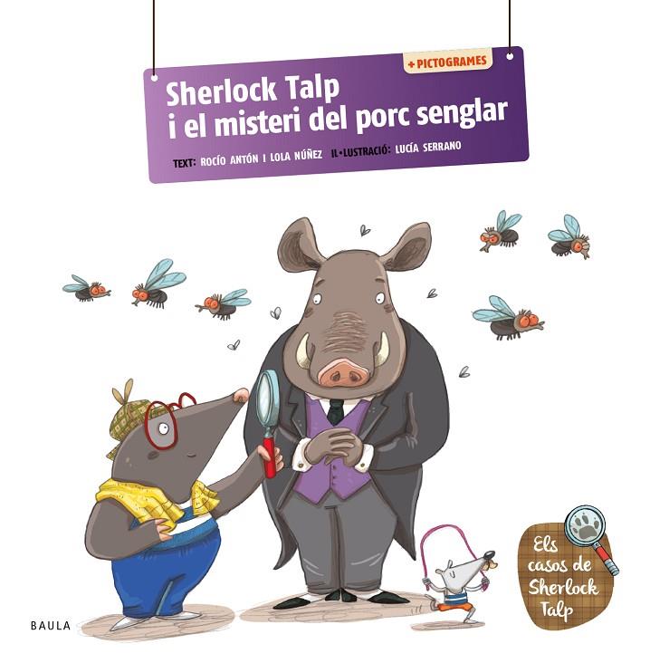 SHERLOCK TALP I EL MISTERI DEL PORC SENGLAR | 9788447955701 | ANTÓN BLANCO, ROCÍO/NÚÑEZ MADRID, LOLA | Llibreria Online de Tremp