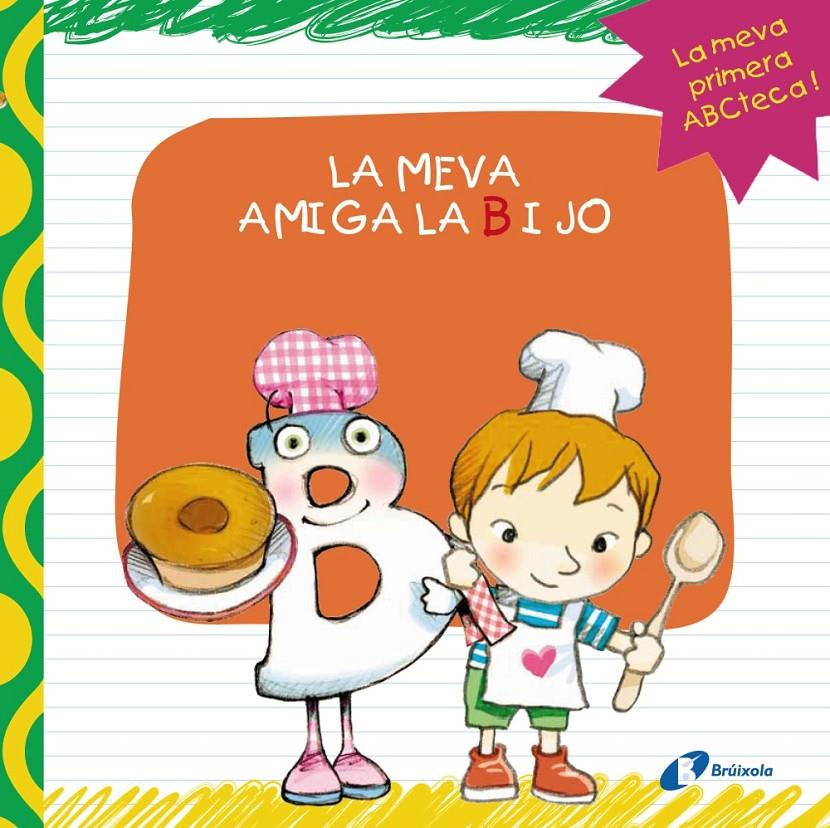 MEVA AMIGA LA B I JO, LA | 9788499064406 | LÓPEZ ÁVILA, PILAR