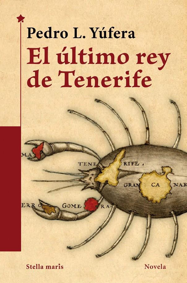 EL ÚLTIMO REY DE TENERIFE | 9788416541676 | YÚFERA, PEDRO L. | Llibreria Online de Tremp