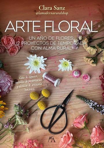 ARTE FLORAL | 9788410354623 | CLARA SANZ PASCUAL | Llibreria Online de Tremp