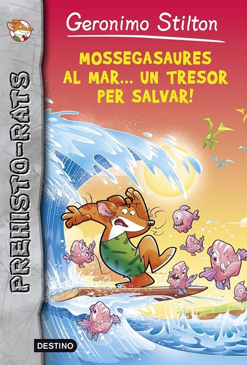 MOSSEGASAURES AL MAR... UN TRESOR PER SALVAR! | 9788490576892 | STILTON, GERONIMO  | Llibreria Online de Tremp