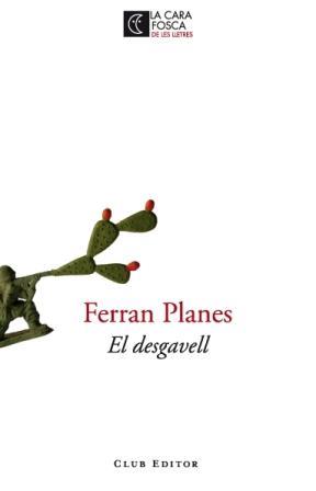 EL DESGAVELL | 9788473291538 | PLANES, FERRAN | Llibreria Online de Tremp