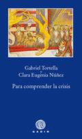 PARA COMPRENDER LA CRISIS | 9788496974418 | TORTELLA, GABRIEL