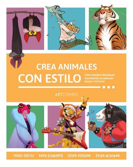 CREA ANIMALES CON ESTILO | 9788426738738 | CASTLE, TRUDI/SISWANTO, RUDY/VERGARA, CÉSAR/WISEMAN, ERIKA | Llibreria Online de Tremp
