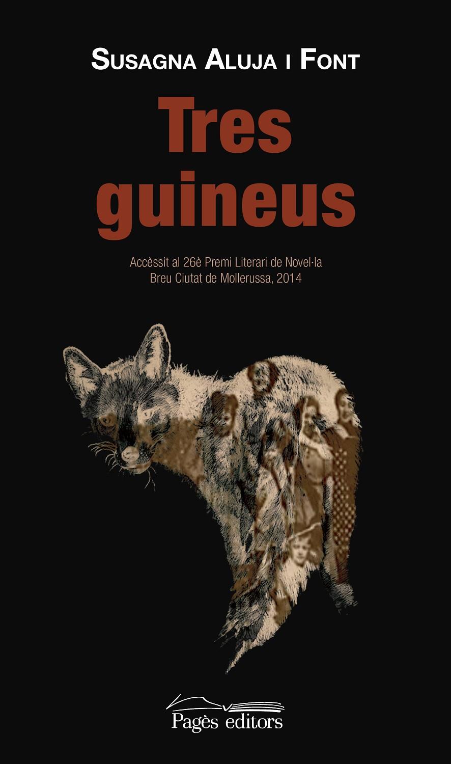 TRES GUINEUS | 9788499756660 | ALUJA FONT, SUSAGNA | Llibreria Online de Tremp