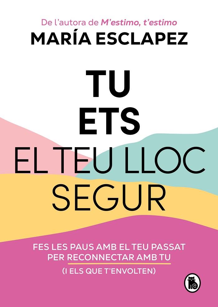 TU ETS EL TEU LLOC SEGUR | 9788402428639 | ESCLAPEZ, MARÍA | Llibreria Online de Tremp