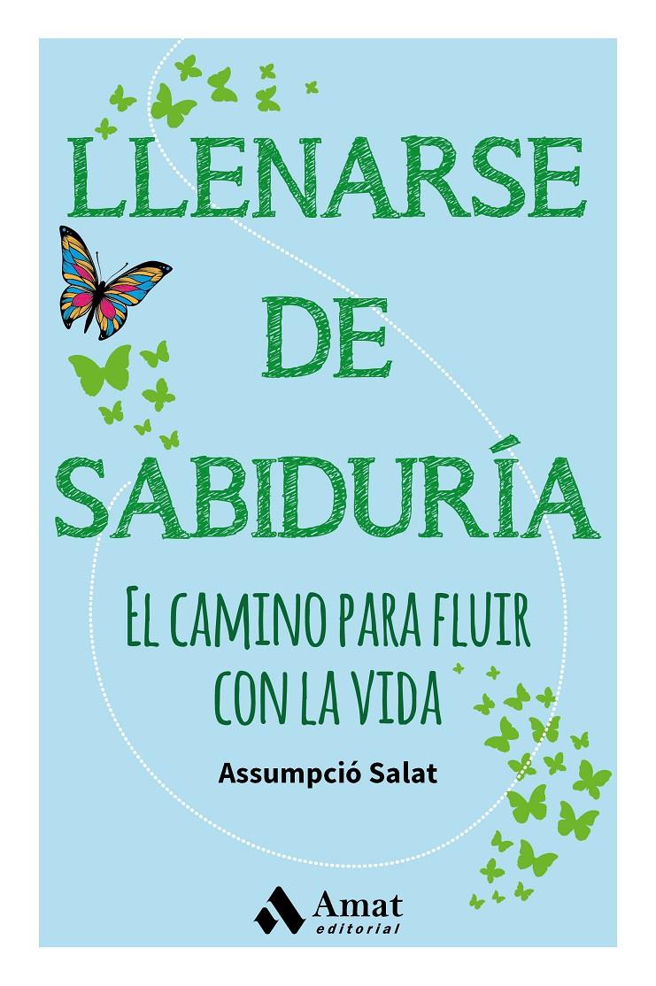 LLENARSE DE SABIDURIA | 9788497359504 | SALAT BERTRAN, ASSUMPCIO