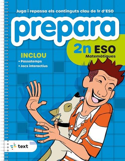 PREPARA 2N ESO MATEMÀTIQUES | 9788441235830 | DÍEZ SARDÀ, LLUÍS; MARTORELL I SABATÉ, EDUARD; MIQUEL I RIGUAL, JOAN | Llibreria Online de Tremp