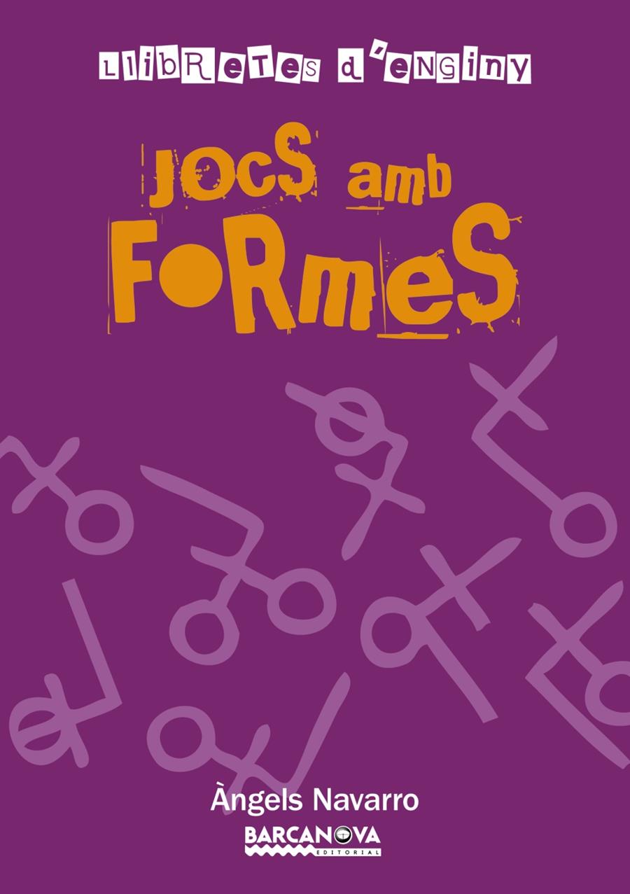 LLIBRETES D ' ENGINY. JOCS AMB FORMES | 9788448928230 | NAVARRO, ÀNGELS