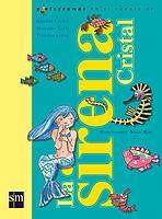 SIRENA CRISTAL, LA | 9788434896123 | CANDEL, SOLEDAD; GARIN, MERCEDES; LOPEZ, TRINIDAD