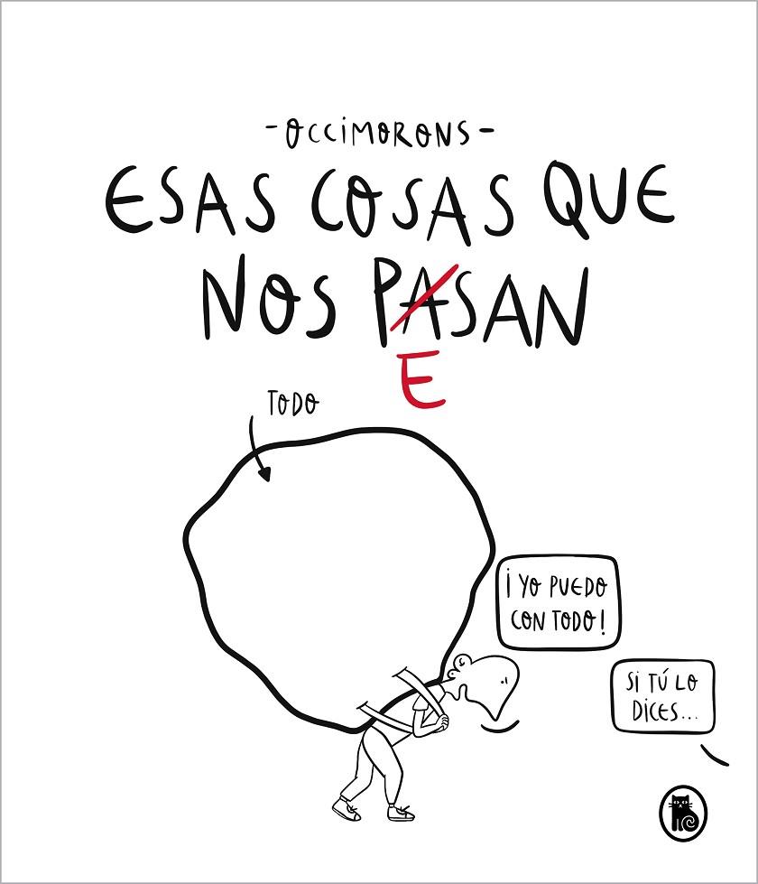ESAS COSAS QUE NOS PESAN | 9788402426185 | OCCIMORONS