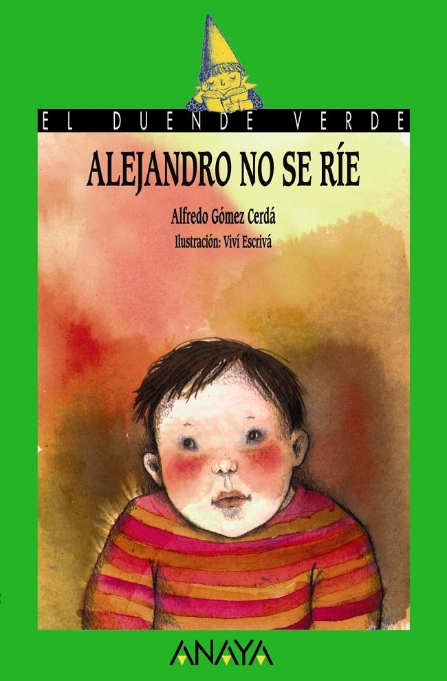 ALEJANDRO NO SE RIE | 9788420731087 | ALFREDO GOMEZ
