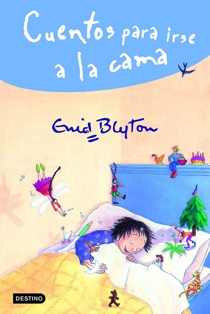 CUENTOS PARA IRSE A LA CAMA | 9788408045946 | BLYTON, ENID | Llibreria Online de Tremp