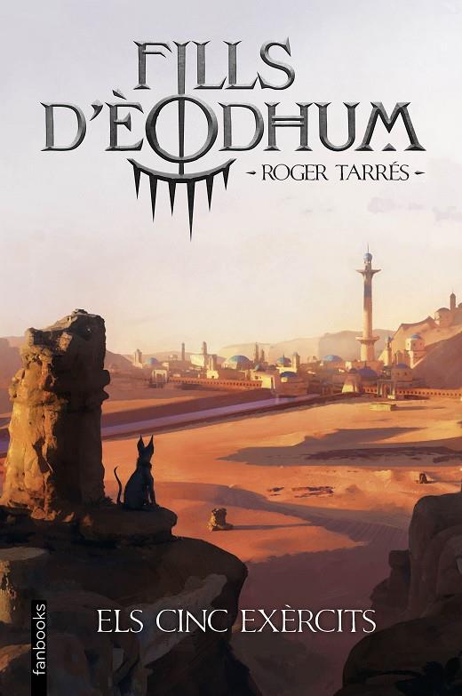 FILLS D'ÈODHUM 2. ELS CINC EXÈRCITS | 9788410028951 | TARRÉS RODRIGO, ROGER | Llibreria Online de Tremp
