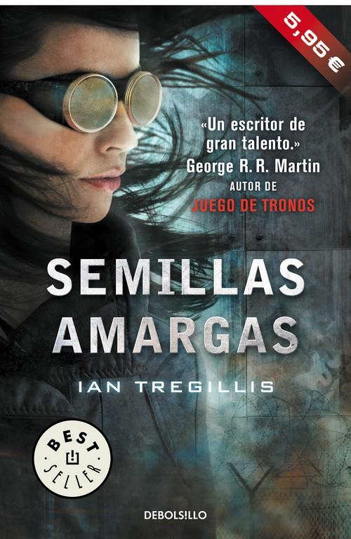 SEMILLAS AMARGAS (TRÍPTICO DE ASCLEPIA 1) | 9788490627983 | TREGILLIS,IAN | Llibreria Online de Tremp