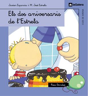 DOS ANIVERSARIS DE L'ESTRELA, ELS | 9788424620905 | ESPARCIA, JAVIER ; ESTRELA, M. JOSE | Llibreria Online de Tremp