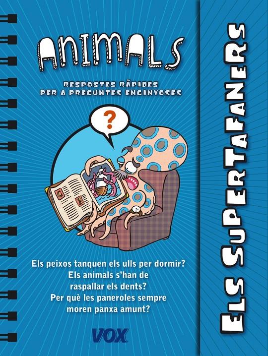 ELS SUPERTAFANERS / ELS ANIMALS | 9788499741437 | LAROUSSE EDITORIAL | Llibreria Online de Tremp