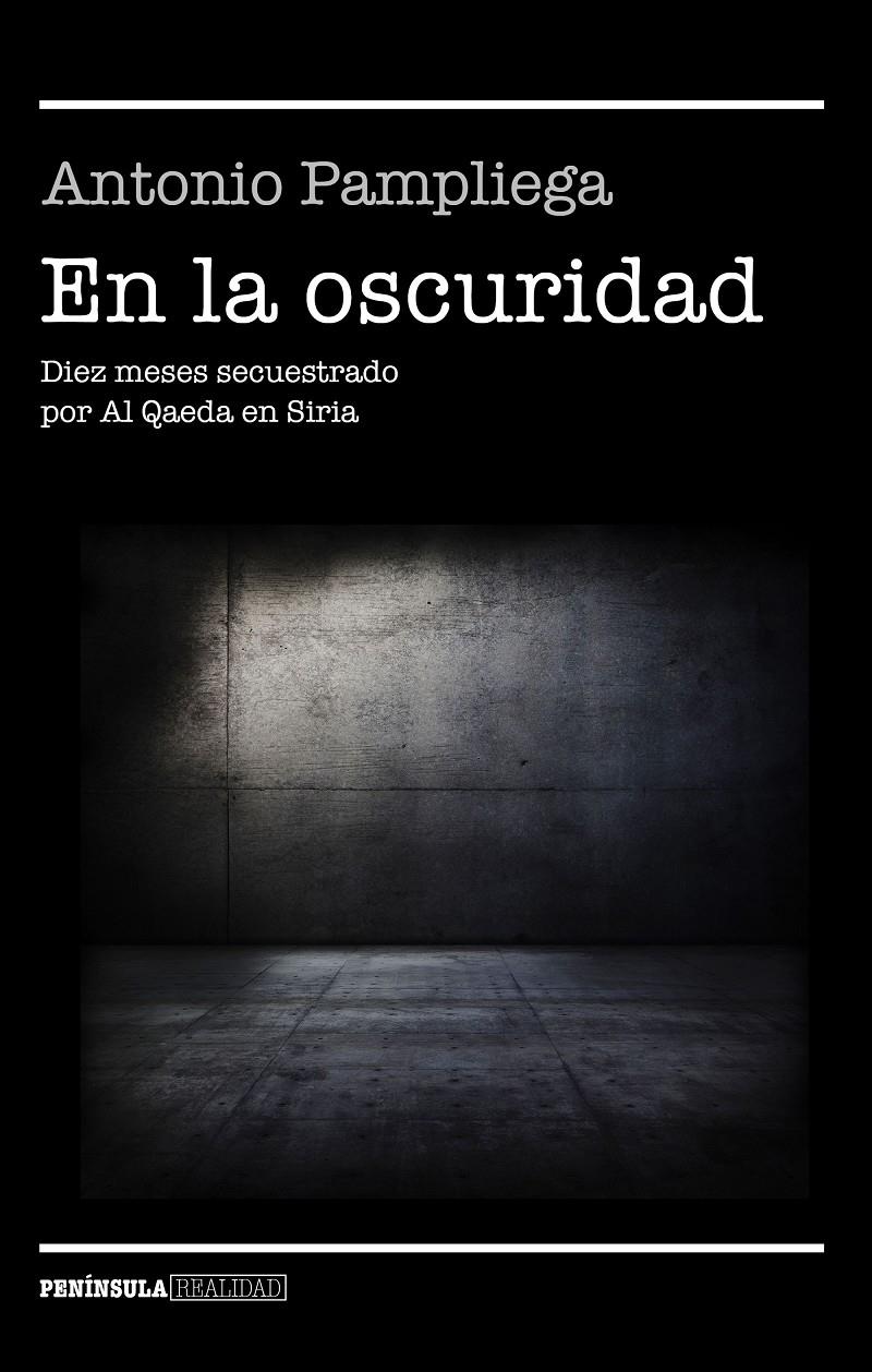 EN LA OSCURIDAD | 9788499426099 | PAMPLIEGA, ANTONIO | Llibreria Online de Tremp