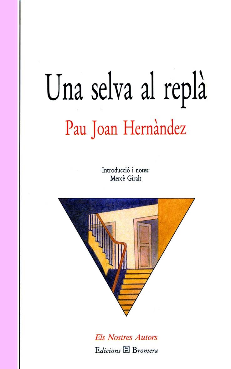 SELVA AL REPLA,UNA | 9788476601266 | HERNANDEZ, PAU JOAN