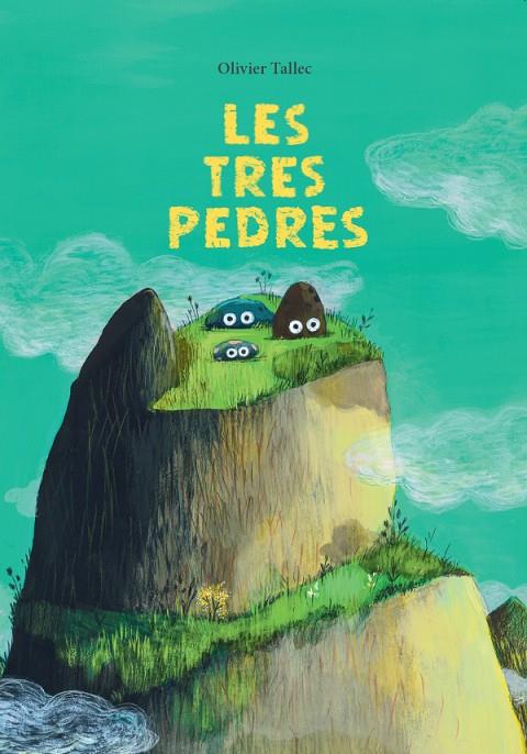 LES TRES PEDRES | 9788412896145 | TALLEC, OLIVIER | Llibreria Online de Tremp