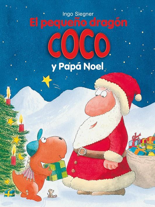 EL PEQUEÑO DRAGÓN COCO Y PAPÁ NOEL | 9788424661335 | SIEGNER, INGO | Llibreria Online de Tremp