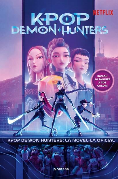 KPOP DEMON HUNTERS: LA NOVEL·LA OFICIAL | 9791387973384 | NETFLIX | Llibreria Online de Tremp