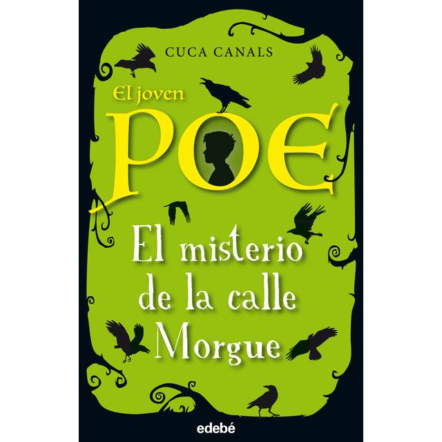 EL JOVEN POE/EL MISTERIO DE LA CALLE MORGUE | 9788468331836 | CUCA CANALS