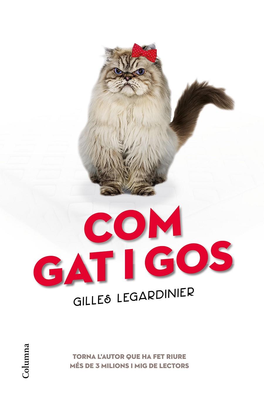 COM GAT I GOS | 9788466421263 | GILLES LEGARDINIER | Llibreria Online de Tremp