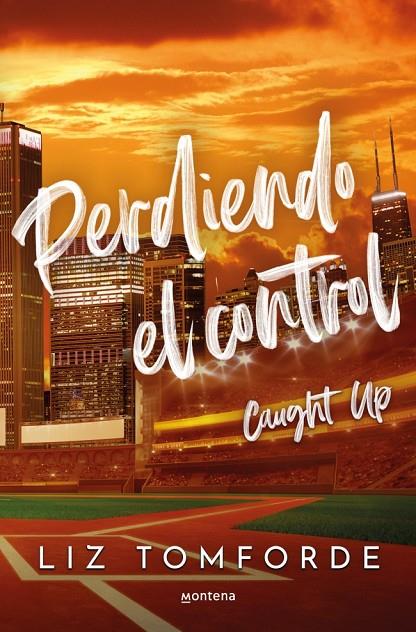 PERDIENDO EL CONTROL (CAUGHT UP) (WINDY CITY 3) | 9788410395954 | TOMFORDE, LIZ | Llibreria Online de Tremp