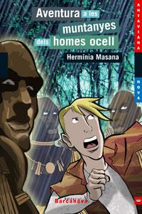 AVENTURA A LES MUNTANYES DELS HOMES OCELL | 9788448918934 | MASANA, HERMINIA | Llibreria Online de Tremp