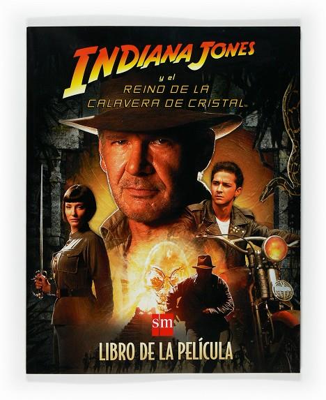 INDIANA JONES Y EL REINO DE LA CALAVERA DE CRISTAL | 9788467527940 | KOEPP, DAVID | Llibreria Online de Tremp