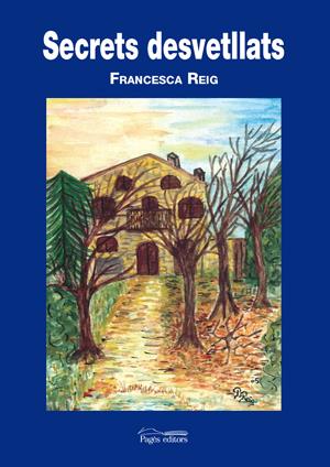SECRETS DESVETLLATS | 9788497796156 | REIG, FRANCESCA | Llibreria Online de Tremp