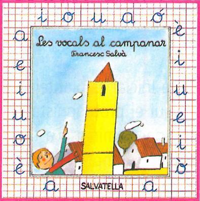 VOCALS AL CAMPANAR, LES | 9788472105706 | SALVA, FRANCESC | Llibreria Online de Tremp