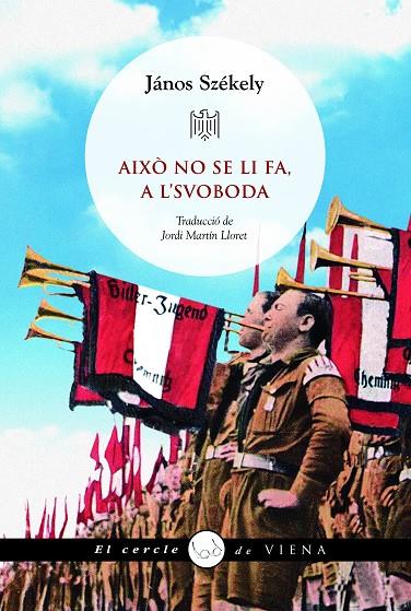 AIXÒ NO SE LI FA, A L'SVOBODA | 9788419474872 | SZÉKELY, JÁNOS | Llibreria Online de Tremp