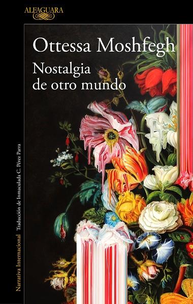NOSTALGIA DE OTRO MUNDO | 9788420439334 | MOSHFEGH, OTTESSA | Llibreria Online de Tremp