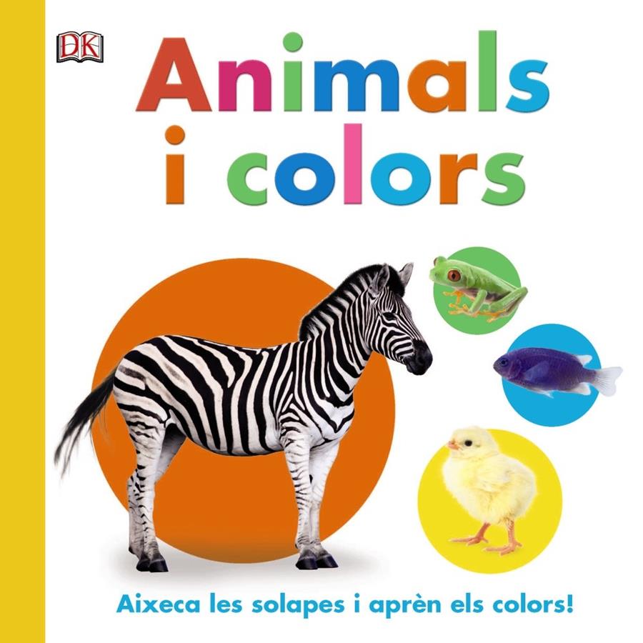 ANIMALS I COLORS | 9788499067360 | SIRETT, DAWN | Llibreria Online de Tremp