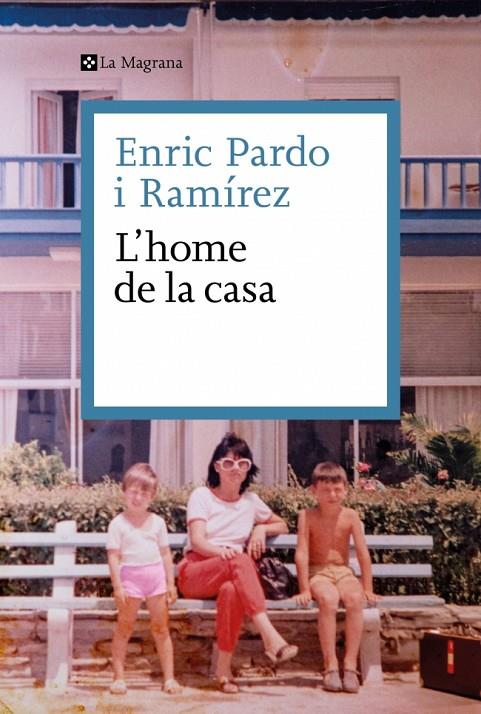 L'HOME DE LA CASA | 9788419334695 | PARDO, ENRIC | Llibreria Online de Tremp