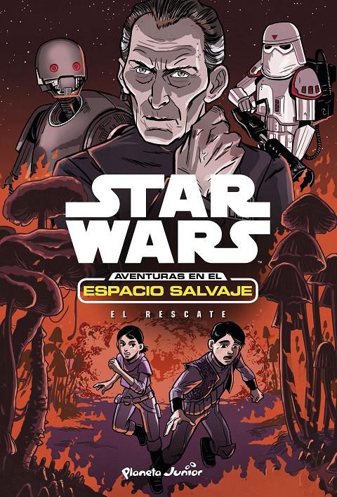 STAR WARS. AVENTURAS EN EL ESPACIO SALVAJE. EL RESCATE | 9788408175124 | STAR WARS