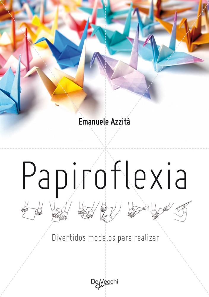 PAPIROFLEXIA | 9788431542245 | AZZITÀ, EMANUELE | Llibreria Online de Tremp
