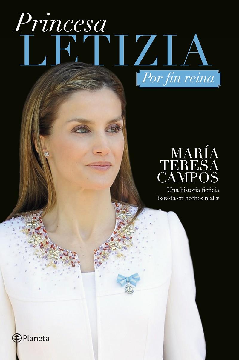 PRINCESA LETIZIA. POR FIN REINA | 9788408133186 | CAMPOS, MARÍA TERESA | Llibreria Online de Tremp