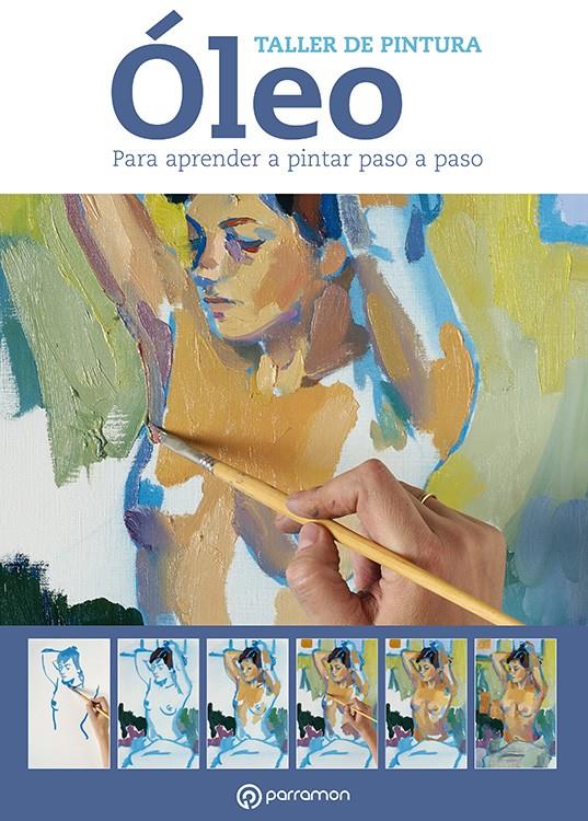 TALLER DE PINTURA OLEO | 9788434237605 | Llibreria Online de Tremp