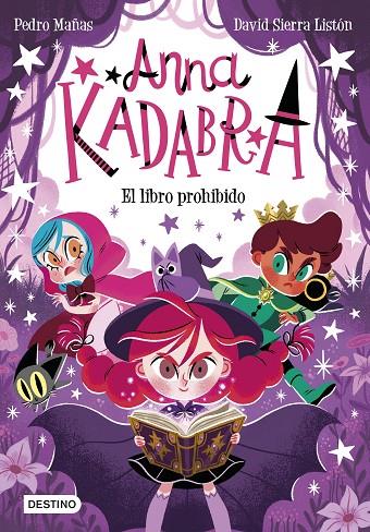 ANNA KADABRA 16. EL LIBRO PROHIBIDO | 9788408303985 | MAÑAS, PEDRO/SIERRA LISTÓN, DAVID | Llibreria Online de Tremp