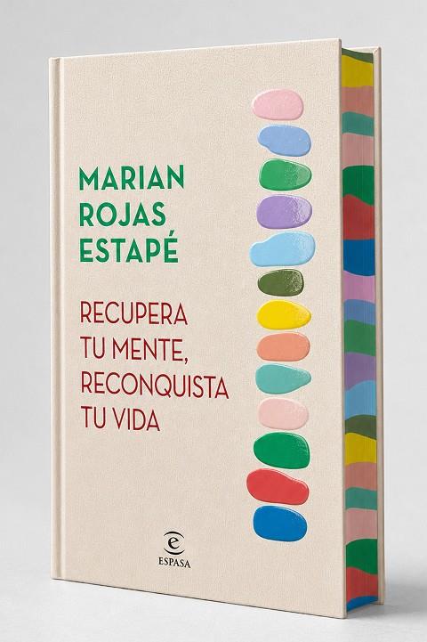 RECUPERA TU MENTE, RECONQUISTA TU VIDA (EDICIÓN ESPECIAL CON CANTOS TINTADOS) | 9788467084061 | ROJAS ESTAPÉ, MARIAN | Llibreria Online de Tremp