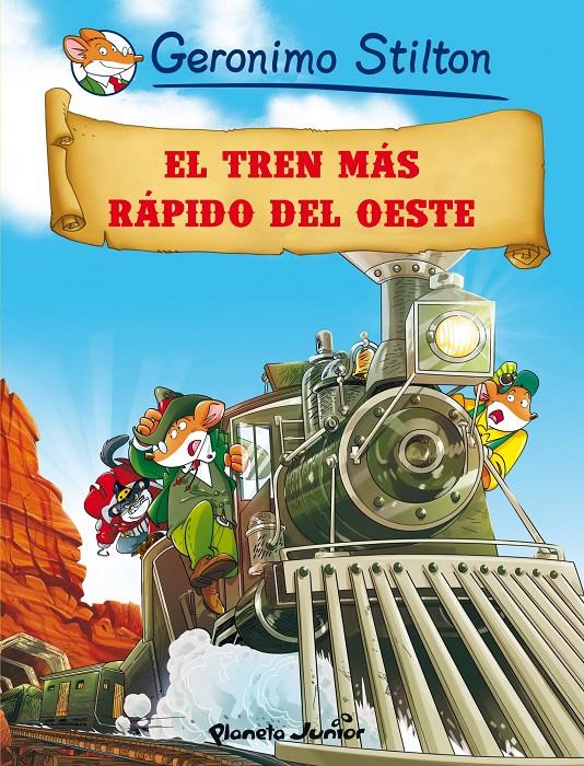 TREN MÁS RÁPIDO DEL OESTE, EL | 9788408064022 | STILTON, GERONIMO | Llibreria Online de Tremp