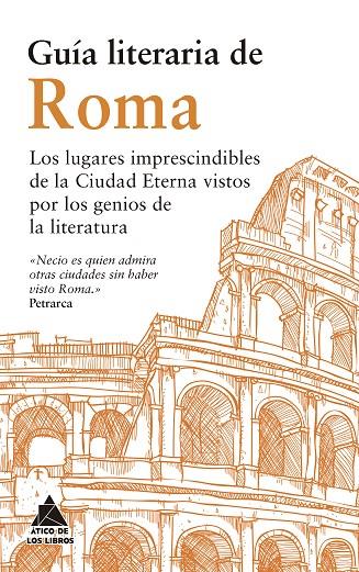 GUÍA LITERARIA DE ROMA | 9791387592189 | ESTRABÓN/DE MONTAIGNE, MICHEL/GIBBON, EDWARD/SMOLLETT, TOBIAS/VON GOETHE, JOHANN WOLFGANG/DE CHATEAU | Llibreria Online de Tremp