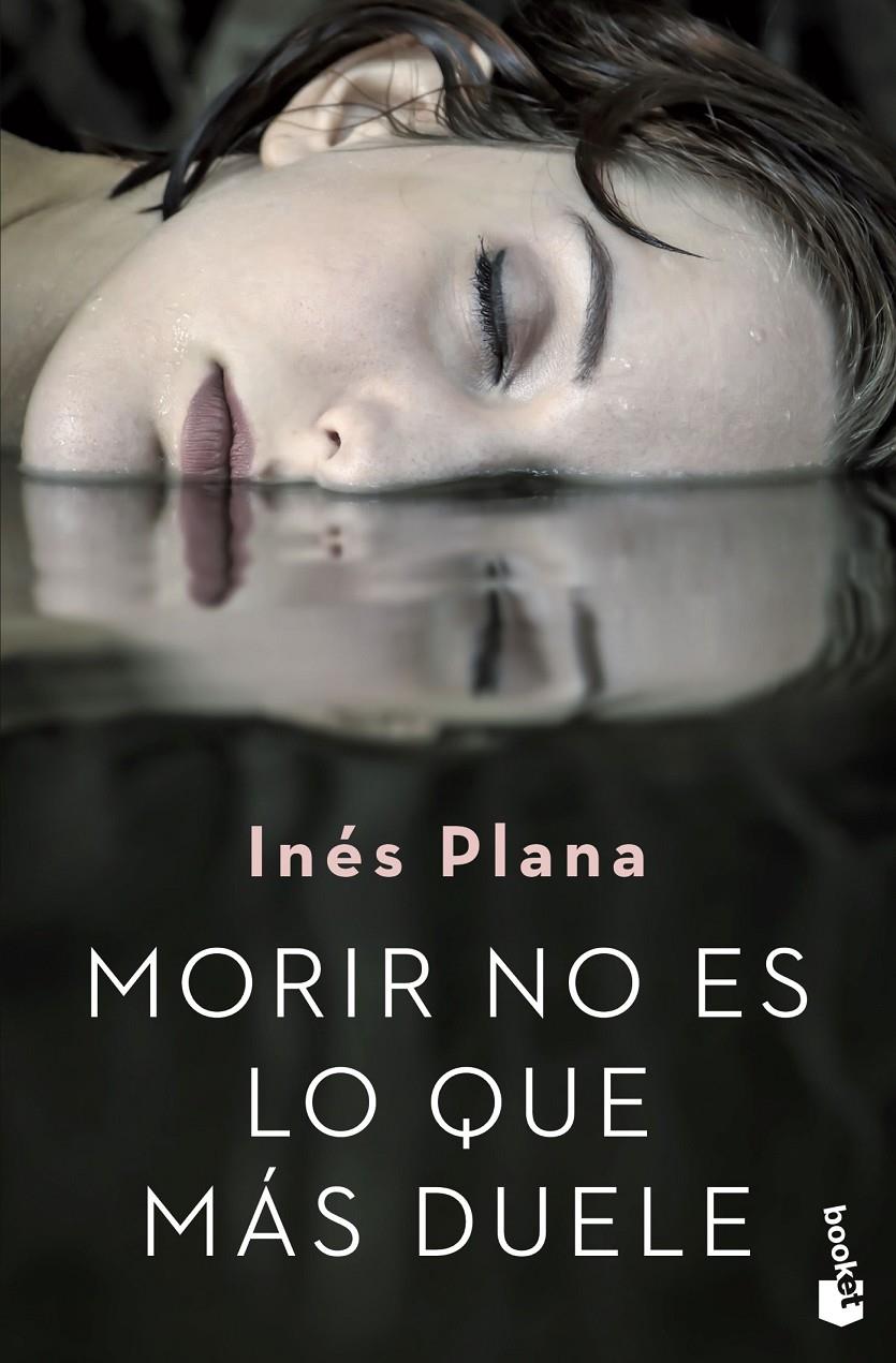 MORIR NO ES LO QUE MÁS DUELE | 9788467056754 | PLANA GINÉ, INÉS | Llibreria Online de Tremp