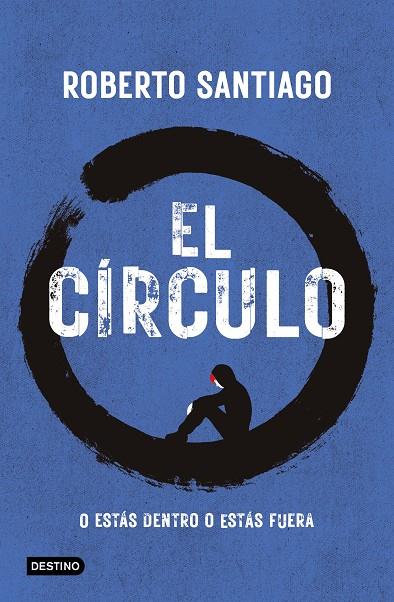 EL CÍRCULO | 9788408307518 | SANTIAGO, ROBERTO | Llibreria Online de Tremp
