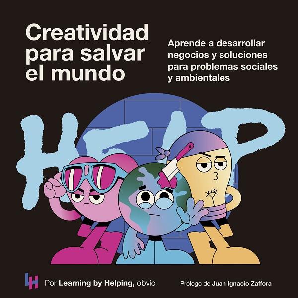 CREATIVIDAD PARA SALVAR EL MUNDO | 9788498755589 | LEARNING BY HELPING | Llibreria Online de Tremp