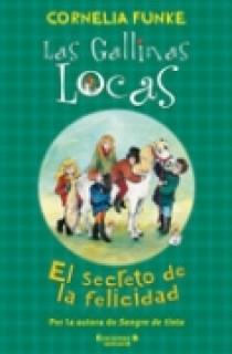 SECRETO DE LA FELICIDAD, EL | 9788466626927 | FUNKE, CORNELIA
