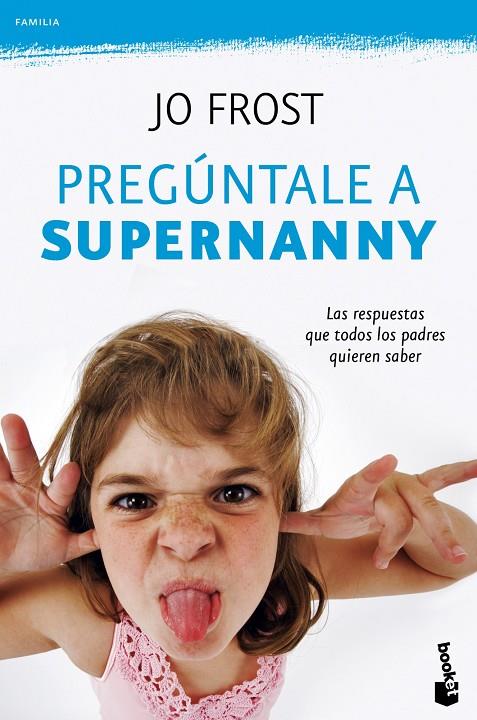 PREGUNTALE A SUPERNANNY | 9788408100782 | FROST, JO | Llibreria Online de Tremp